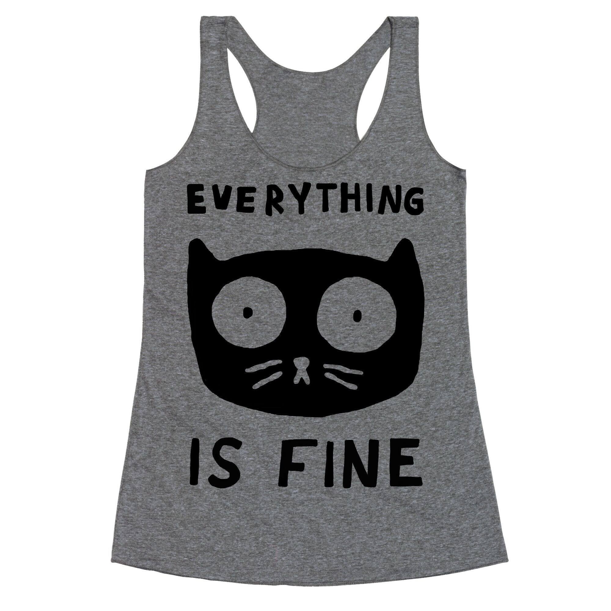 Everything Is Fine Cat Racerback Tank